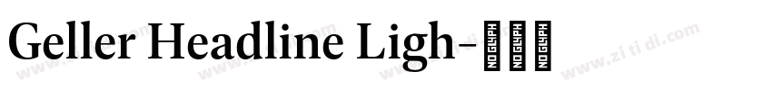 Geller Headline Ligh字体转换